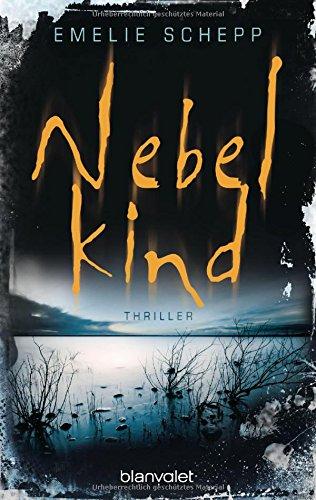 Nebelkind: Thriller