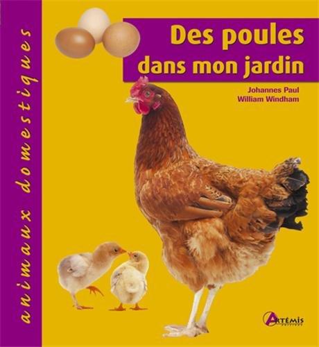 Des poules dans mon jardin