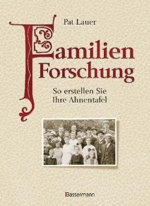 Familienforschung: So erstellen Sie Ihre Ahnentafel