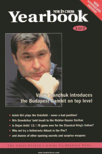 New in Chess Yearbook 107: The Chess Player's Guide to Opening News (New in Chess Yearbook: The Chess Player's (Paperback))