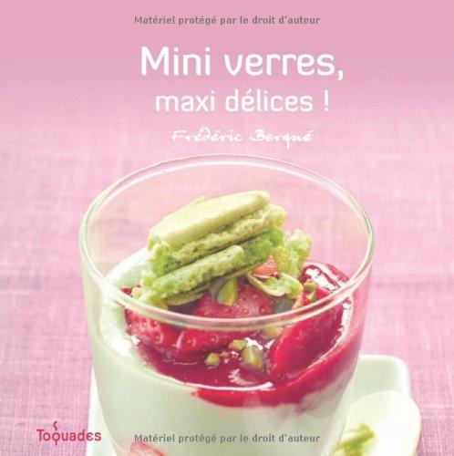 Mini verres, maxi délices !