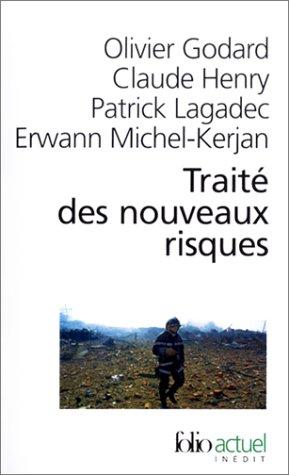 Traité des nouveaux risques : précaution, crise, assurance