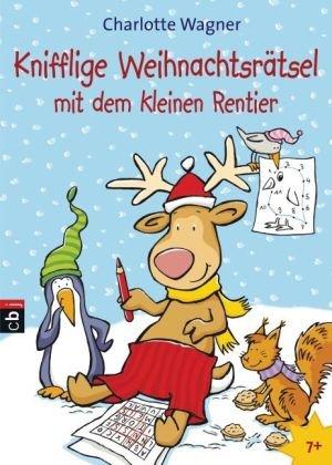 Knifflige Weihnachtsrätsel mit dem kleinen Rentier