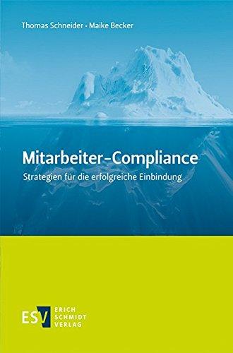 Mitarbeiter-Compliance: Strategien für die erfolgreiche Einbindung