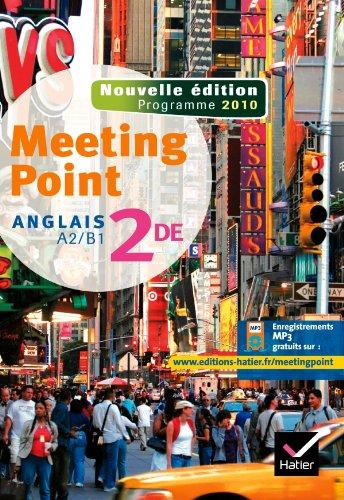 Meeting point, anglais 2de : A2-B1