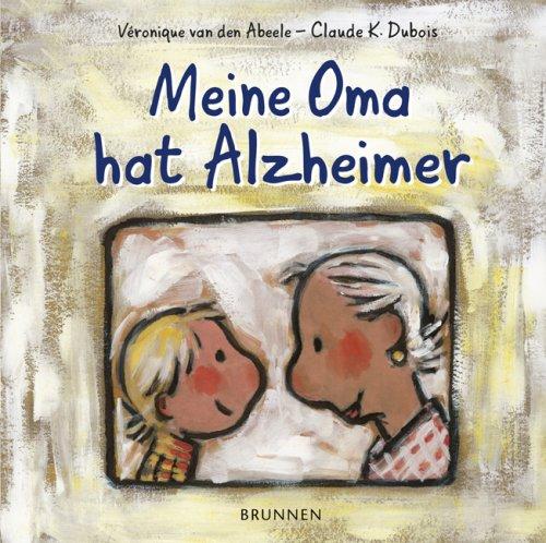 Meine Oma hat Alzheimer