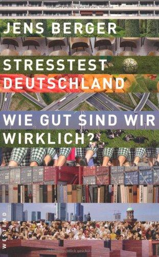 Stresstest Deutschland: Wie gut sind wir wirklich?