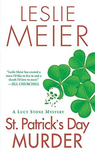 St. Patricks Day Murder (A Lucy Stone Mystery, Band 14)