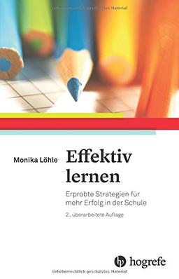 Effektiv lernen: Erprobte Strategien für mehr Erfolg in der Schule