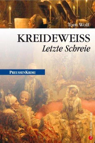 Kreideweiß: Letzte Schreie