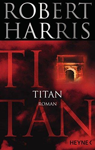 Titan: Roman (Cicero, Band 2)