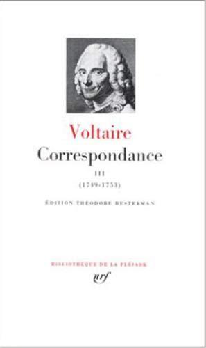 Correspondance. Vol. 3. Janvier 1749-décembre 1753