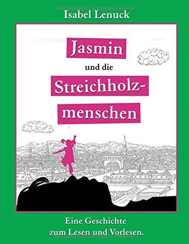 Jasmin und die Streichholzmenschen