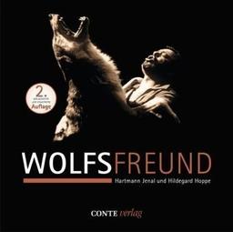 Wolfsfreund, Bildband, 2. erweiterte und aktualisierte Auflage