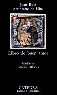 Libro del buen amor: El Libro Del Buen Amor (Letras Hispánicas)