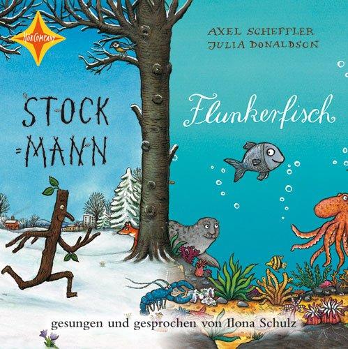 Stockmann / Der Flunkerfisch: Mit Songs auf Deutsch und Englisch. Gesprochen und gesungen von Ilona Schulz. 1 CD Digipac, ca. 60 Min.