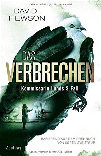 Das Verbrechen (The Killing 3): Kommissarin Lunds 3. Fall