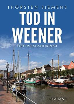 Tod in Weener. Ostfrieslandkrimi