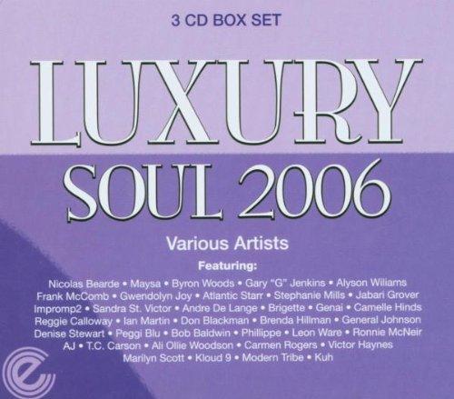 Luxury Soul 2006