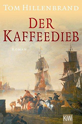 Der Kaffeedieb: Roman