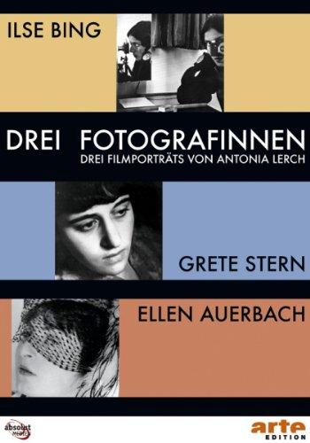 Drei Fotografinnen: Ilse Bing, Grete Stern, Ellen Auerbach [2 DVDs]