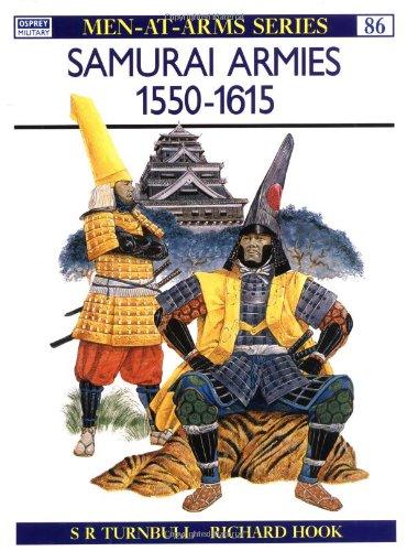 Samurai Armies 1550-1615 (Men-at-Arms)