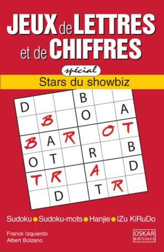 Jeux de lettres et de chiffres. Vol. 1. Stars du show-biz