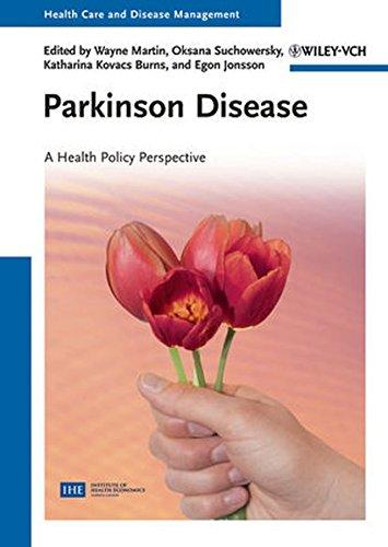 Parkinson Disease: A Health Policy Perspective (Health Care and Disease Management)