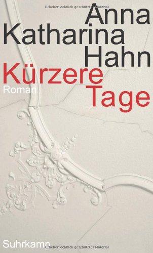 Kürzere Tage: Roman