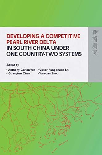 Developing a Competitive Pearl River Delta in South China Under One Country-Two Systems