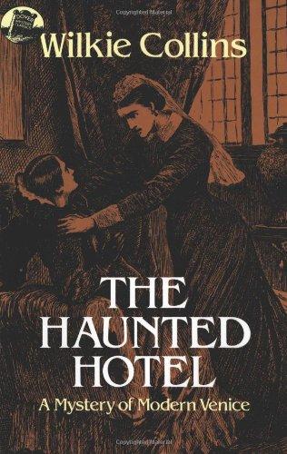 The Haunted Hotel: A Mystery of Modern Venice