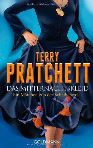 Das Mitternachtskleid: Ein Märchen von der Scheibenwelt