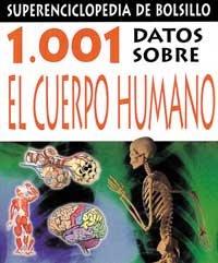 1.001 datos sobre el cuerpo humano (NO FICCIÓN INFANTIL, Band 1)