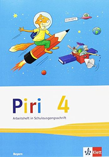 Piri Das Sprach-Lese-Buch / Arbeitsheft in Schulausgangsschrift 4. Schuljahr: Ausgabe für Bayern