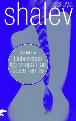 Trilogie: Liebesleben / Mann und Frau / Späte Familie