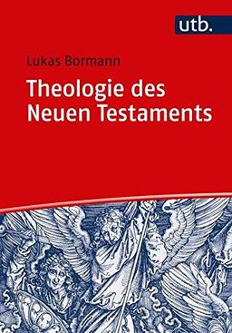 Theologie des Neuen Testaments: Grundlinien und wichtigste Ereignisse der internationalen Forschung