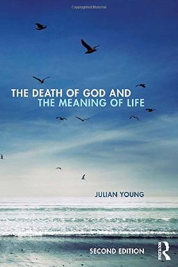 The Death of God and the Meaning of Life