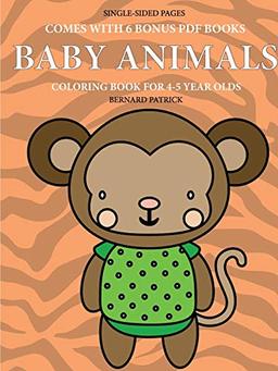 Coloring Book for 4-5 Year Olds (Baby Animals)