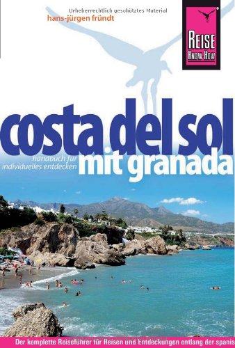 Reise Know-How Costa del Sol - mit Granada: Reiseführer für individuelles Entdecken