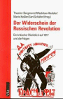 Der Widerschein der russischen Revolution: Ein kritischer Rückblick auf das Jahr 1917