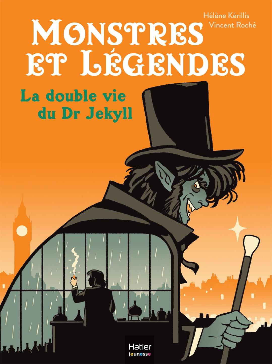 Monstres et légendes. Vol. 7. La double vie du Dr Jekyll