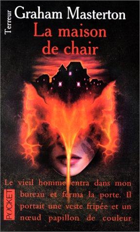 La maison de chair (Terreur)