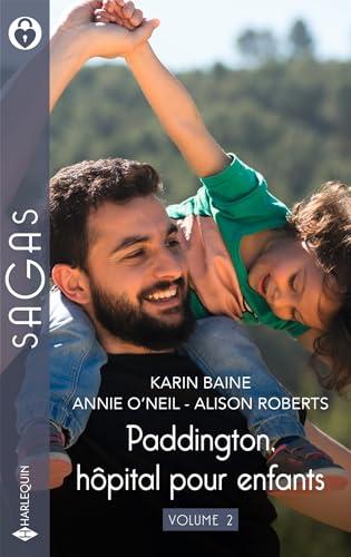 Paddington, hôpital pour enfants. Vol. 2