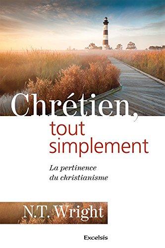 Chrétien, Tout Simplement