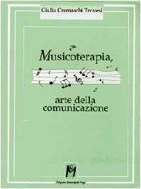 Musicoterapia, Arte Della Comunicaz