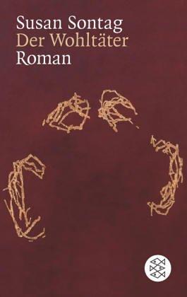 Der Wohltäter: Roman