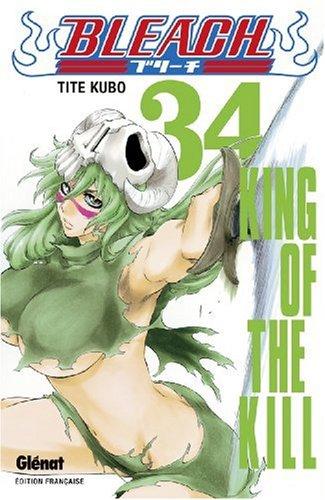 Bleach. Vol. 34. King of the kill