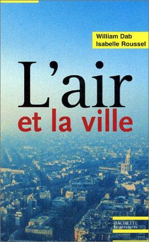 L'air et la ville : les nouveaux visages de la pollution atmosphérique