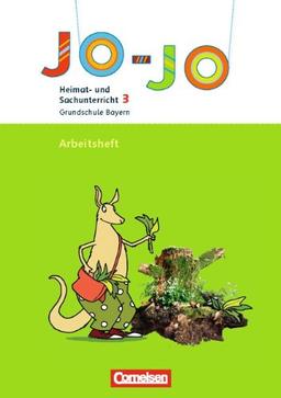 Jo-Jo Heimat- und Sachunterricht - Grundschule Bayern - Aktuelle Ausgabe: 3. Jahrgangsstufe - Arbeitsheft