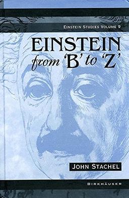 Einstein from 'B' to 'Z' (Einstein Studies)